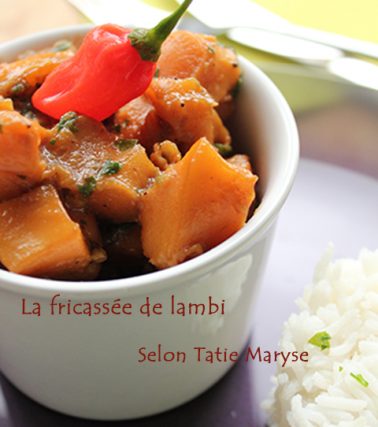 Recette de la FRICASSÉE DE LAMBI antillaise à lécher la casserole, selon Tatie Maryse