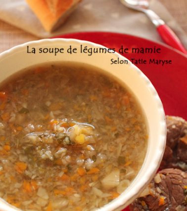 Recette de la SOUPE de LÉGUMES lentement mijotée, selon Tatie Maryse