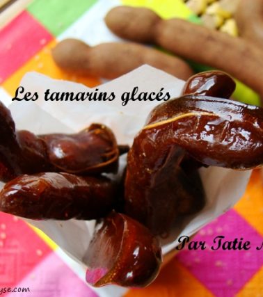 Recette des TAMARINS glacés au CARAMEL , selon Tatie Maryse