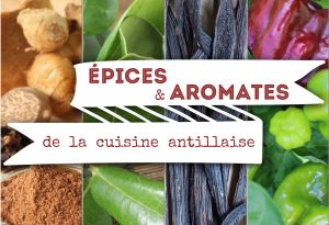 épices et aromates de la cuisine Antillaise