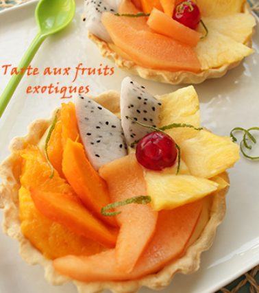 Recette de la TARTE aux FRUITS exotiques, selon Tatie Maryse