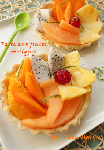 tarte fruits exotiques