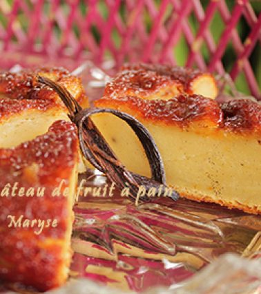 Recette du GÂTEAU de FRUIT à PAIN, selon Tatie Maryse