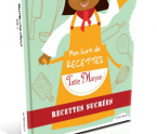 Livre Tatie Maryse recettes sucrées