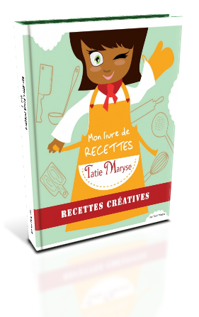 Livre Tatie Maryse recettes créatives