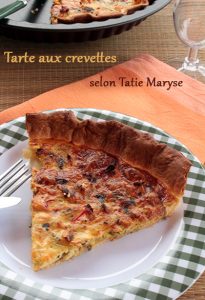 Tarte aux crevettes selon Tatie Maryse