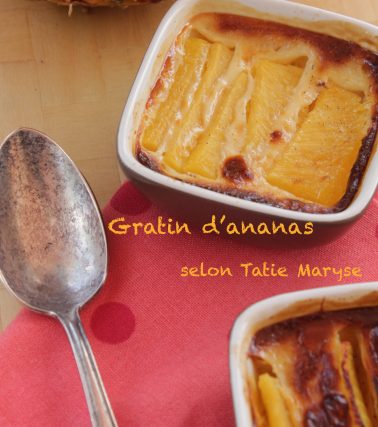 Recette du GRATIN D'ANANAS, selon Tatie Maryse