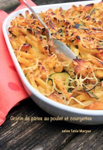 Gratin de pâtes au poulet et courgettes