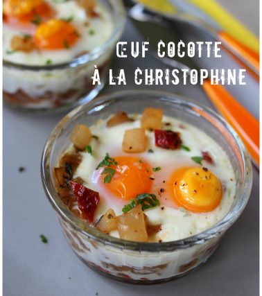 Recette des OEUFS COCOTTE à la CHRISTOPHINE, selon Tatie Maryse