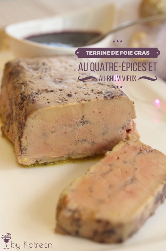 terrine de foie gras aux quatre-épices et rhum vieux