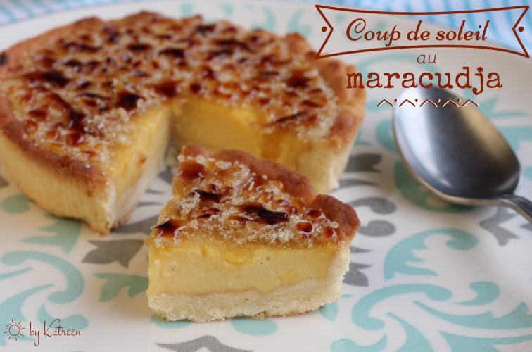 coup de soleil maracudja recettes croustillantes