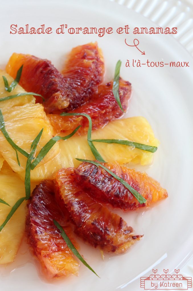 Salade d’orange et ananas à l’à-tous-maux