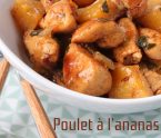 Poulet à l'ananas recettes avec peu d'ingrédients viandes et fruits