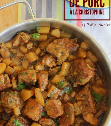 Recette du RAGOÛT de PORC à la CHRISTOPHINE, selon Tatie Maryse