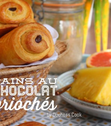 Recette du PAIN au CHOCOLAT brioché, selon Duchess Cook