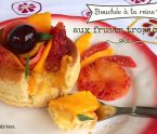 Bouchée à la reine aux fruits tropicaux