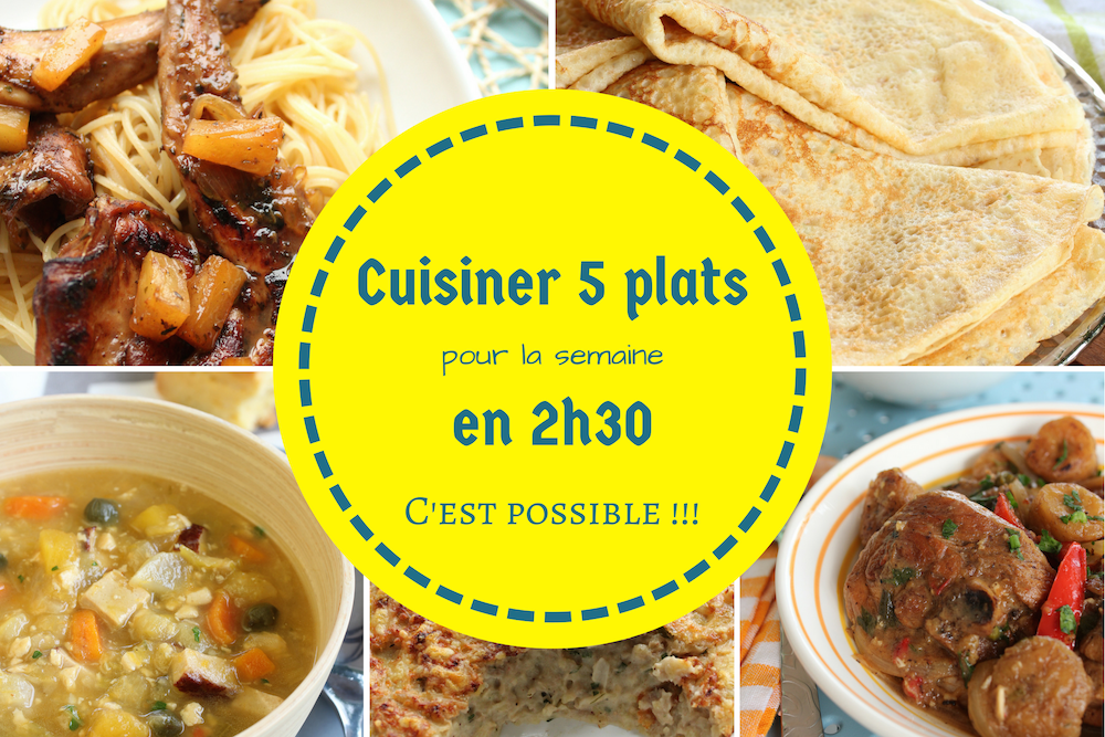 cuisiner 5 plats pour la semaine pour ne plus jeter des aliments encore emballés