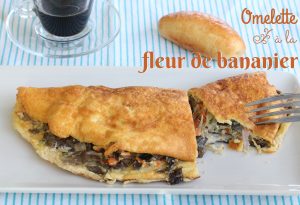 omelette fleur de bananier