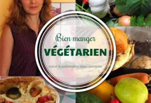 conseils pour bien manger végétarien