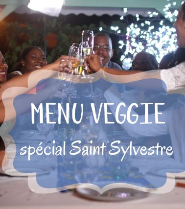 Un menu Veggie spécial Saint Sylvestre !