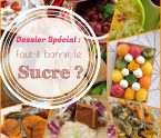 Dossier Spécial : Bannir le sucre ?