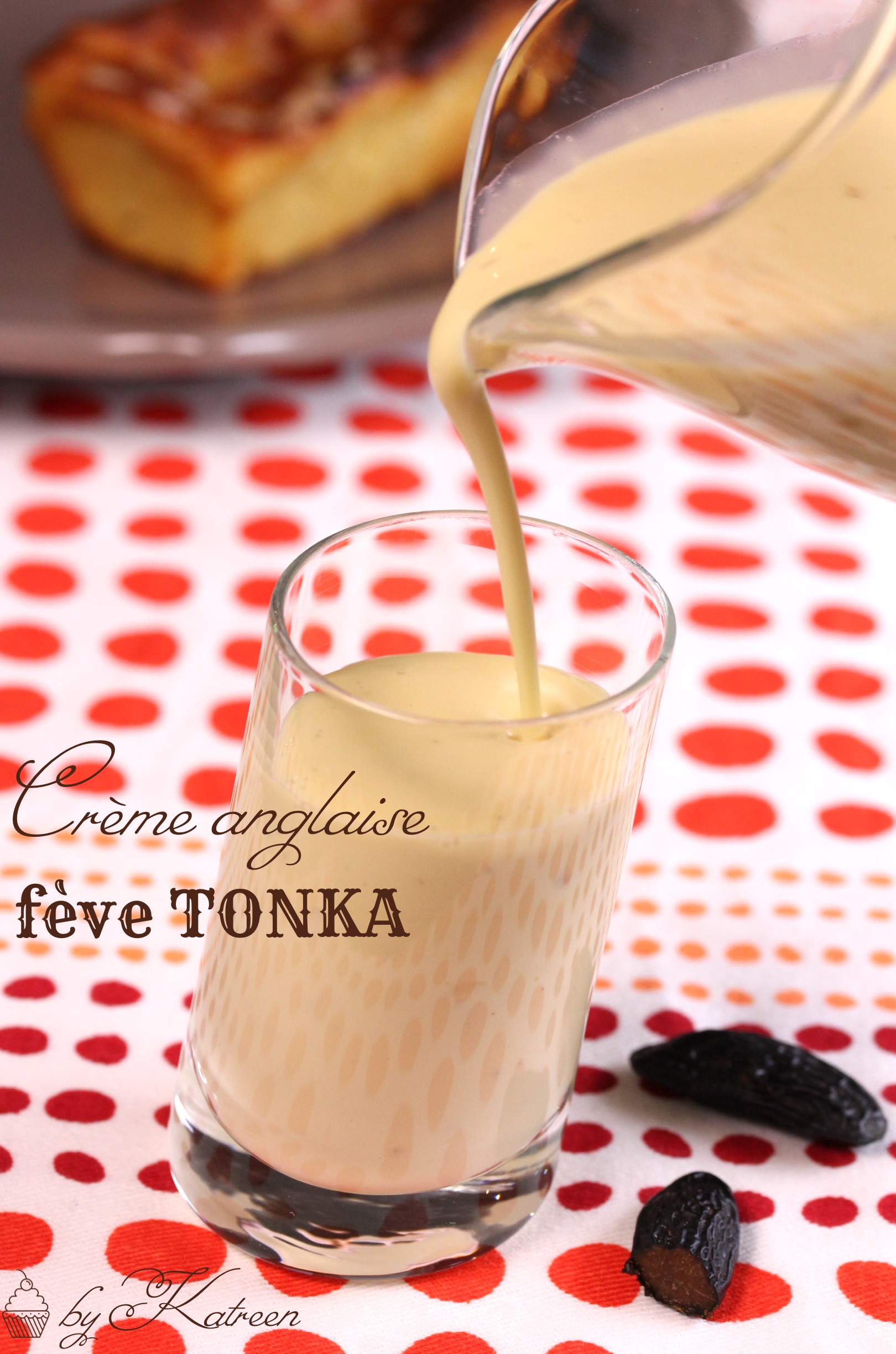 crème anglaise fève tonka