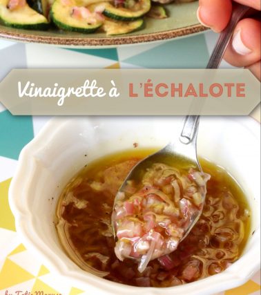 Recette de la sauce VINAIGRETTE ÉCHALOTE, by Tatie Maryse