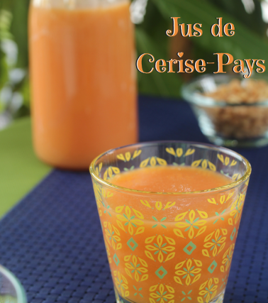 Recette du Jus de CERISE-PAYS, selon Katreen