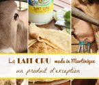 lait cru Martinique