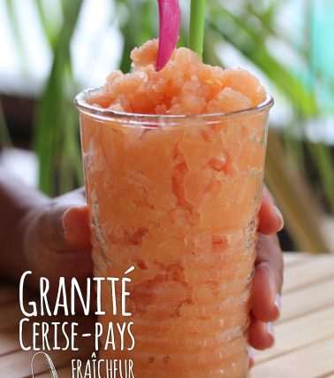 Recette du Granité CERISE-PAYS, selon Katreen