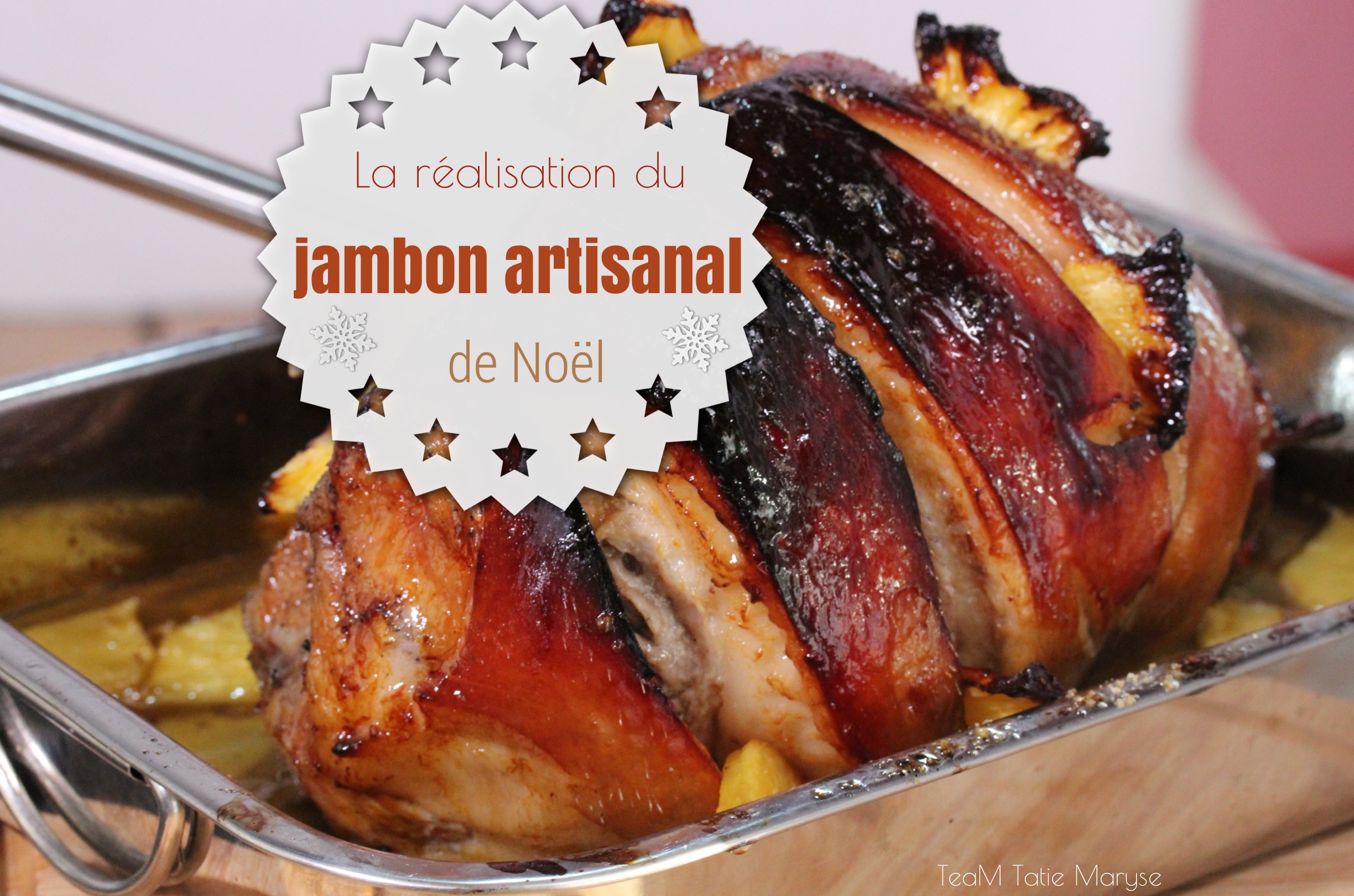 🎥 La réalisation du JAMBON ARTISANAL!