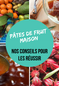 Conseils pour réussir les pâtes de fruit