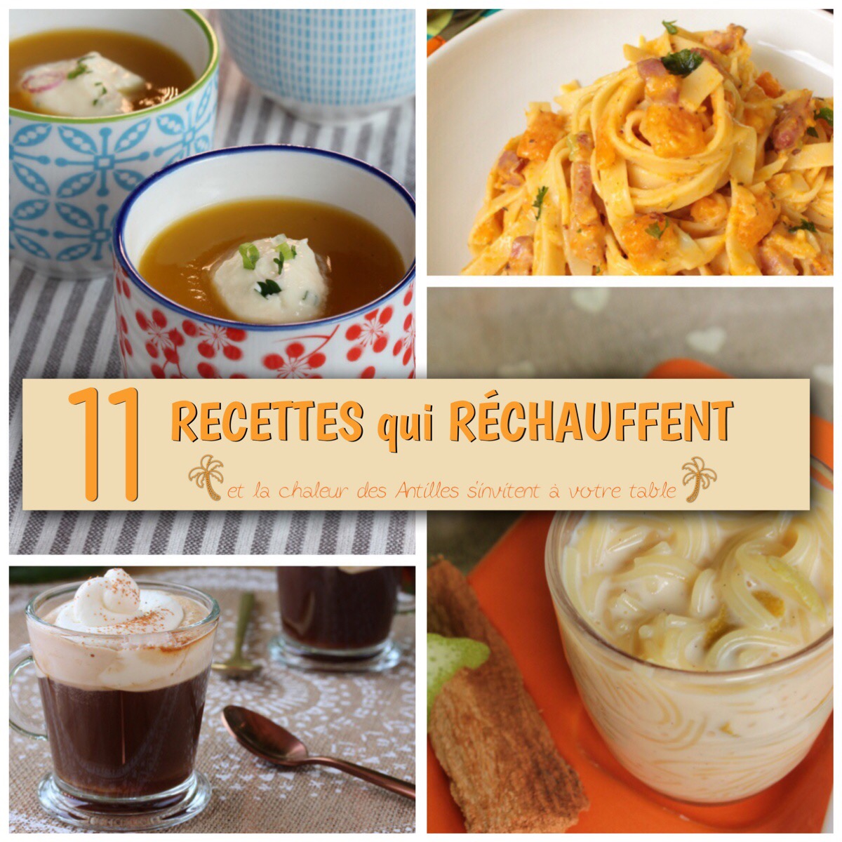 11 recettes qui réchauffent