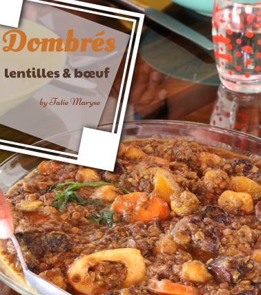 Recette des DOMBRÉS de LENTILLES à la viande de BOEUF, by Tatie Maryse