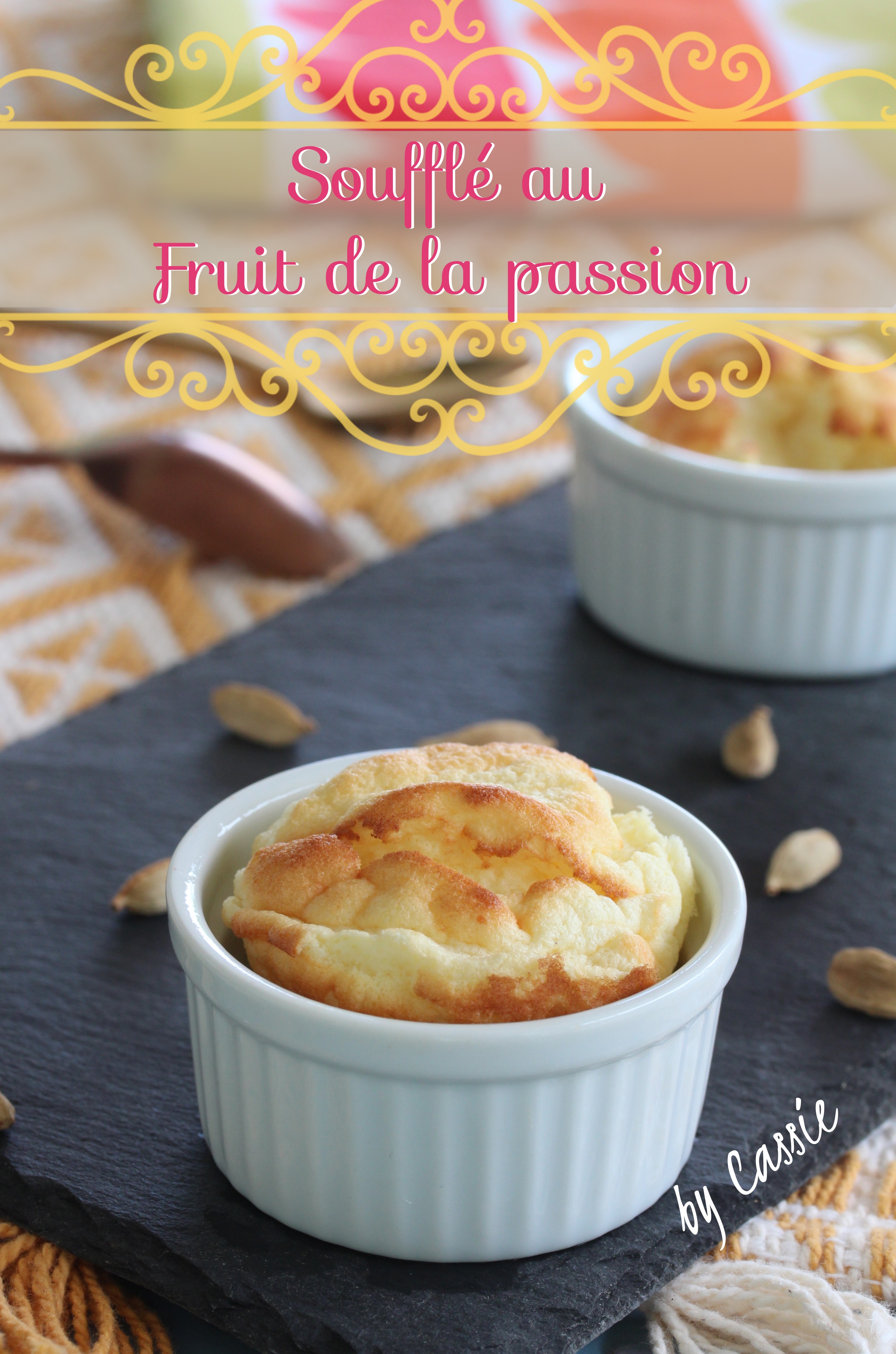 Soufflé au fruit de la passion