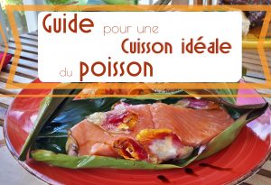 cuisson idéale du poisson