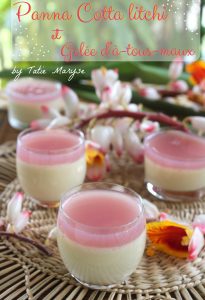 Panna cotta litchi à-tous-maux