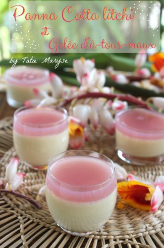 Panna cotta litchi à-tous-maux