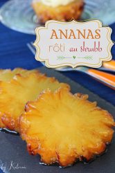 ananas rôti au shrubb Martinique