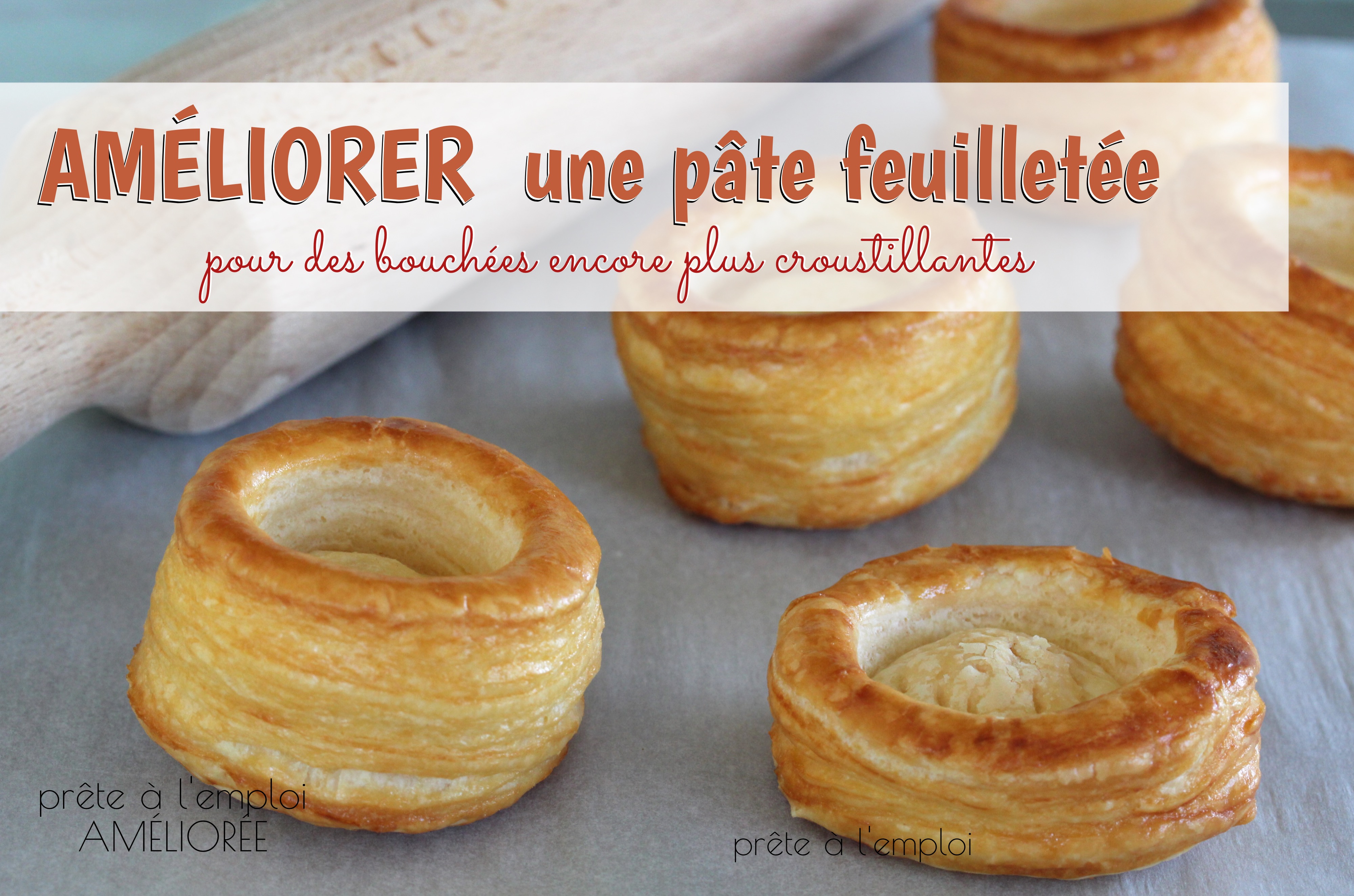 améliorer une pâte feuilletée