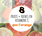 fruits contenant plus de vitamine C que l'orange