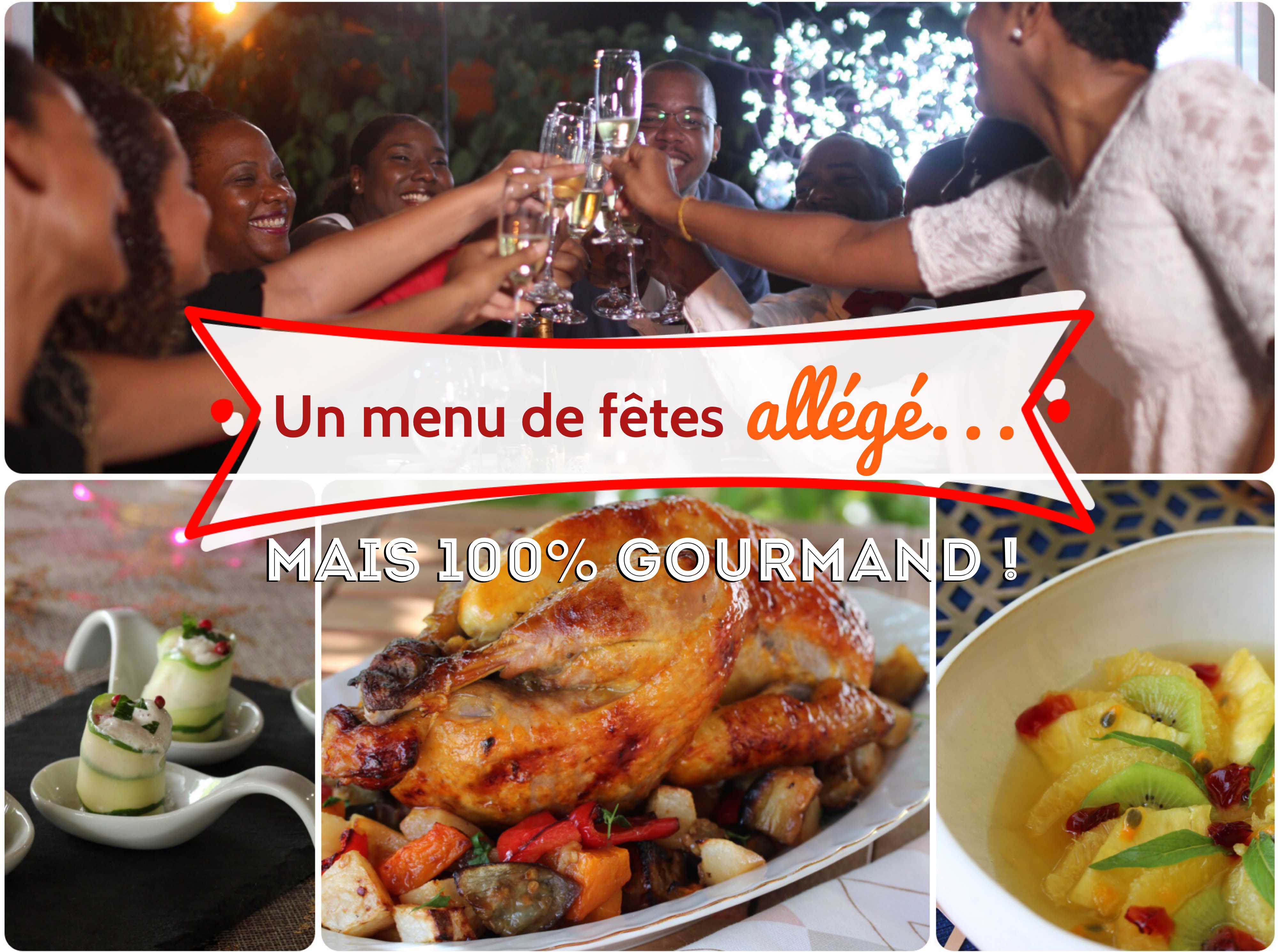 menu de fêtes plus léger antillais mais gourmand