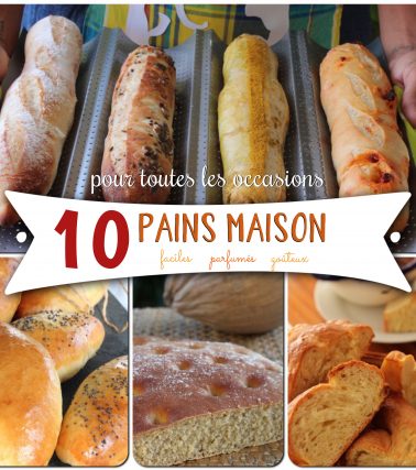 Vous aimez le PAIN ? Découvrez 10 recettes de PAINS MAISON pour toutes les occasions