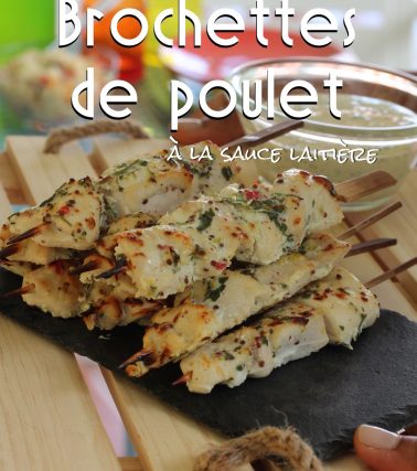 Recette des Brochettes de POULET sauce laitière by Titoon Baker