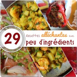 29 recettes avec peu d'ingrédients