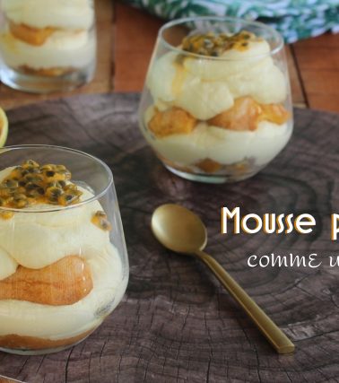 Recette de la MOUSSE PASSION façon tiramisu - by Cassie