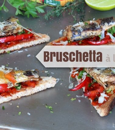 Recette de la BRUSCHETTA à la SARDINE - by Tatie Maryse