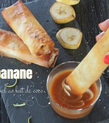 🎥 Recette des NEMS BANANE, caramel au lait de COCO - by Tatie Maryse