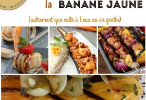 Idées pour cuisiner banane jaune