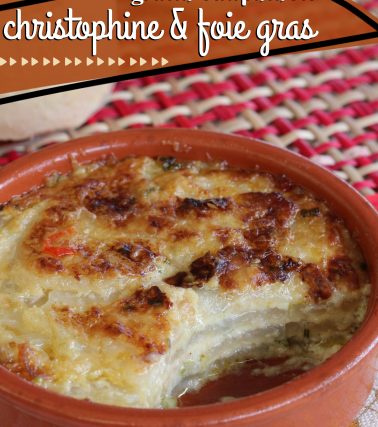 Recette du Gratin dauphinois de CHRISTOPHINE au FOIE GRAS, selon Katreen